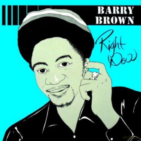 Barry Brown: Right Now [CD]