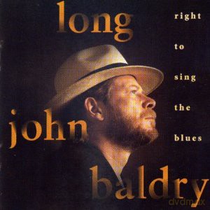 Long John Baldry: Right To Sing The Blues [CD]