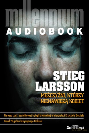 Millennium: Mężczyźni, którzy nienawidzą kobiet - Stieg Larsson [AUDIOBOOK] [2CD-MP3]