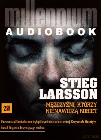 Millennium: Mężczyźni, którzy nienawidzą kobiet - Stieg Larsson [AUDIOBOOK] [2CD-MP3]