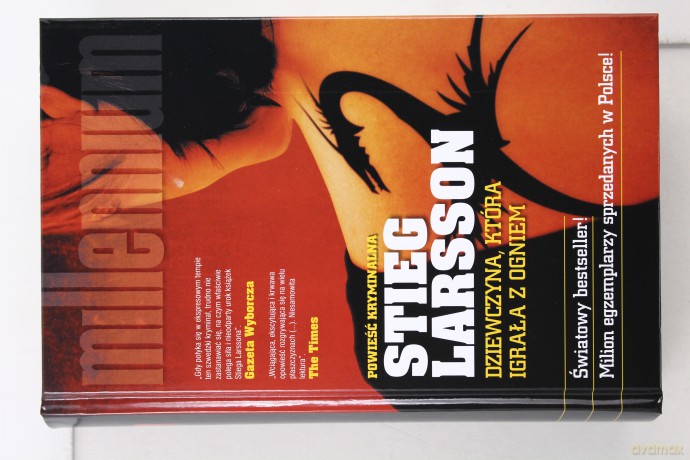 Millennium: Dziewczyna, która igrała z ogniem (twarda) - Stieg Larsson [książka]