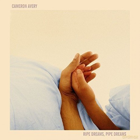 Cameron Avery: Ripe Dreams, Pipe Dreams [CD]