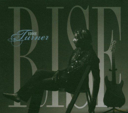 Eddie Turner: Rise [CD]