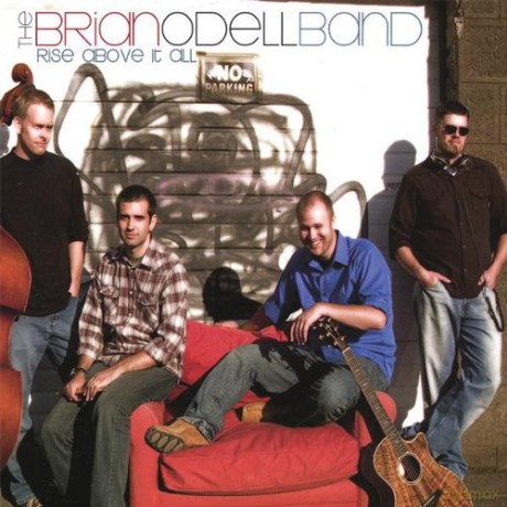 Brian Band Odell: Rise Above It All [CD]