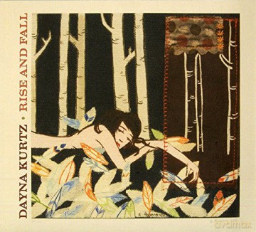 Dayna Kurtz: Rise And Fall [2CD]