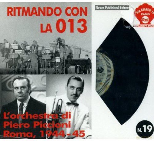 Piero Piccioni: Ritmando Con La 013 [CD]
