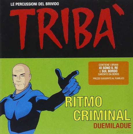 Triba: Ritmo Criminal 2002 [CD]