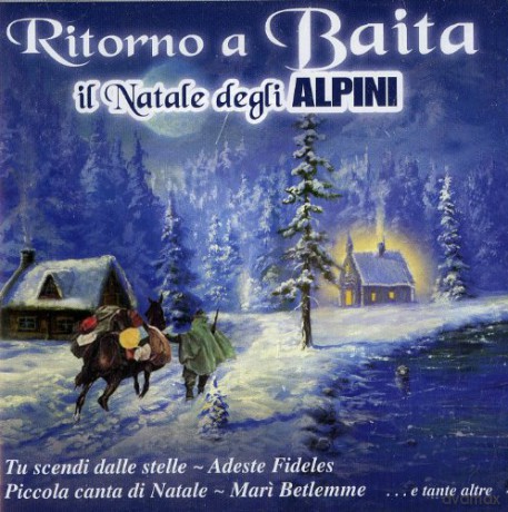 Coro A.n.a. Coste Bianche: Ritorno A Baita [CD]