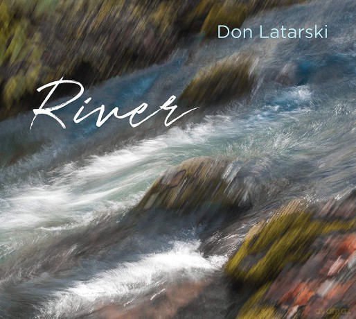 Don Latarski: River [CD]