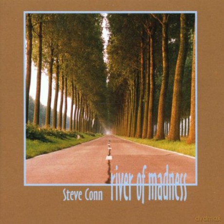 Steve Conn: River Of Madness [CD]