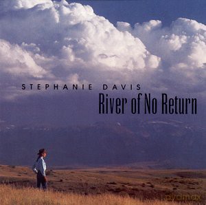 Stephanie Davis: River of No Return [CD]