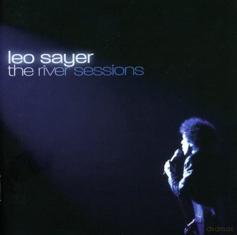 Leo Sayer: River Sessions [CD]