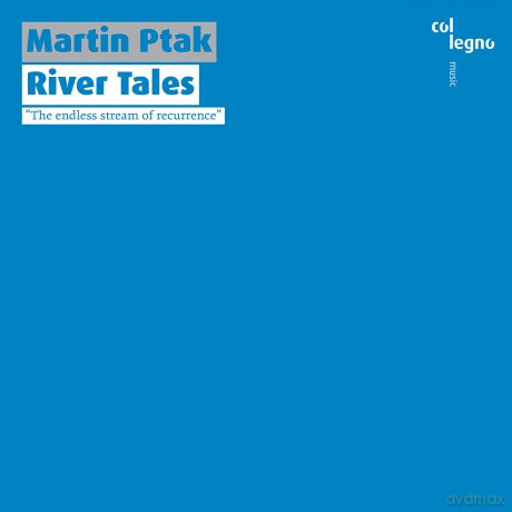 Martin Ptak: River Tales [CD]