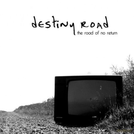 Destiny Road: Road of No Return [CD]