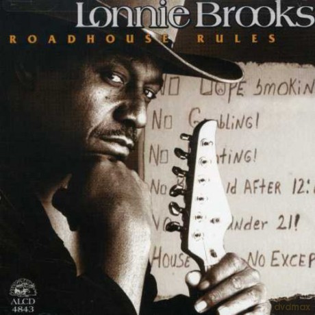 Lonnie Brooks: Roadhouse Rules [CD]