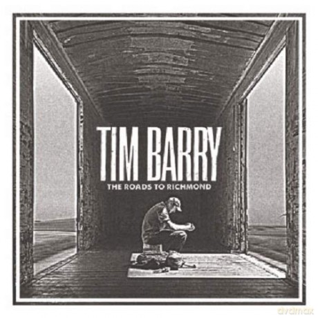 Tim Barry: Roads To Richmond [CD]