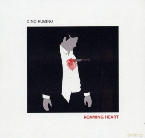 Dino Rubino: Roaming Heart [CD]