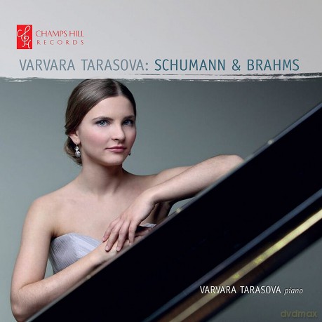 Johannes Brahms: Robert Schumann; Johannes Brahms: Varvara Tarasova [CD]
