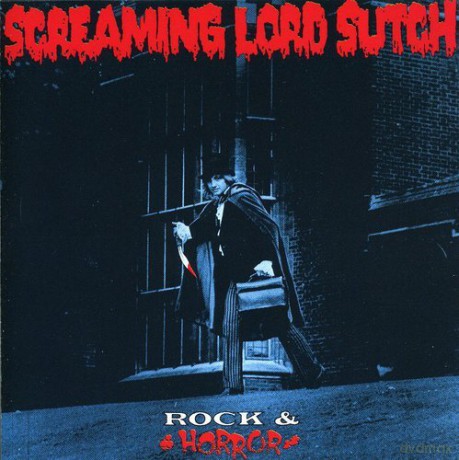 Screaming Lord Sutch: Rock and Horror [CD]