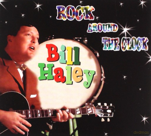 Bill Haley: Rock Around The Clock [CD]
