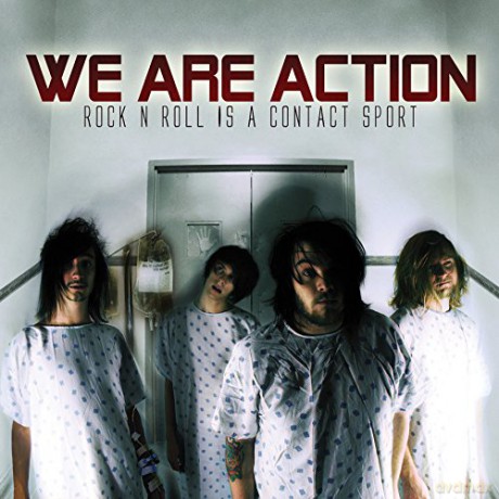 We Are Action: Rock 'N' Roll Is a Contact Sport [CD]