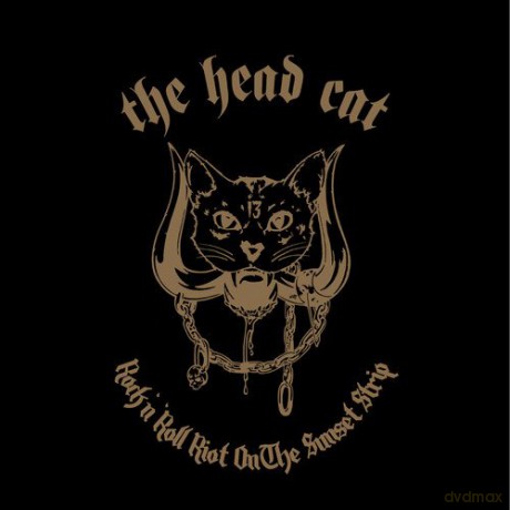 The Head Cat: Rock N Roll Riot On The Sunset Strip [CD]