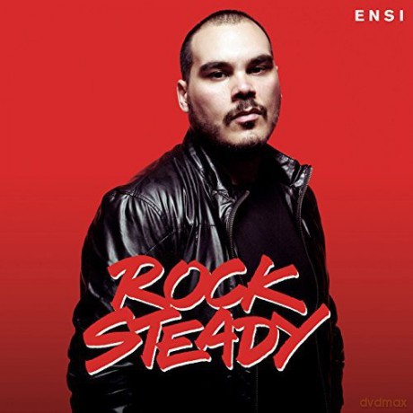 Ensi: Rock Steady [CD]