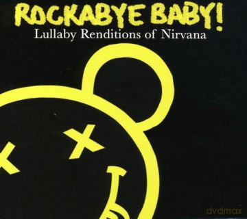 Nirvana: Rockabye Baby! Lullaby Renditions of Nirvana [CD]