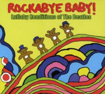 Rockabye Baby!: Rockabye Baby! Lullaby Renditions of the Beatles [CD]