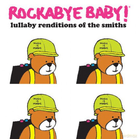 Rockabye Baby!: Rockabye Baby! Lullaby Renditions of the Smiths [CD]