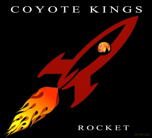 Coyote Kings: Rocket [CD]