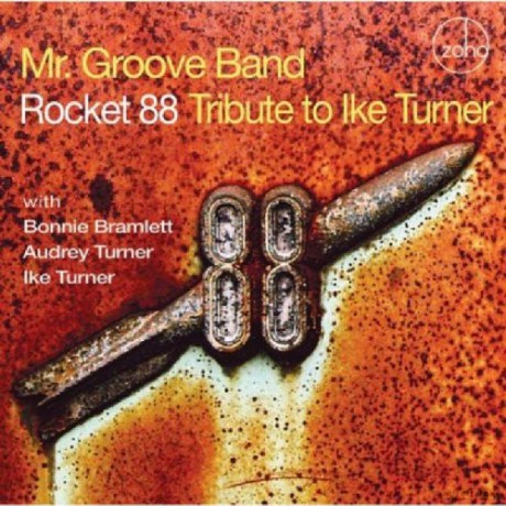 Mr.Groove Band: Rocket 88 Trib.Ike Turner [CD]
