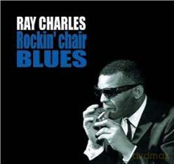 Ray Charles: Rockin' Chair Blues [CD]