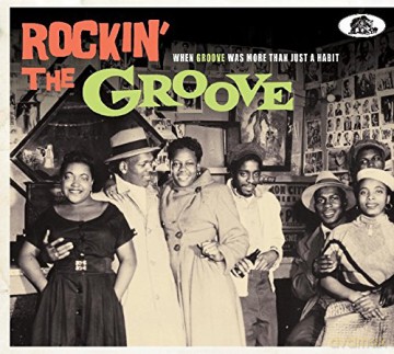 Rockin' The Groove [CD]