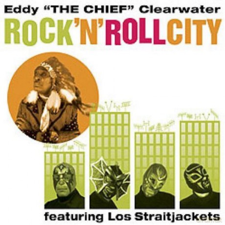 Eddy Clearwater: Rock'N Roll City [CD]