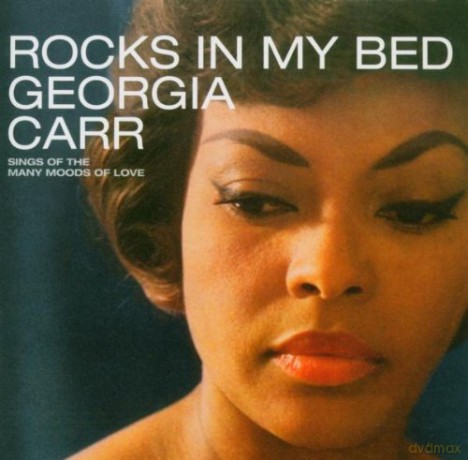 Georgia Carr: Rocks In My Bed [CD]