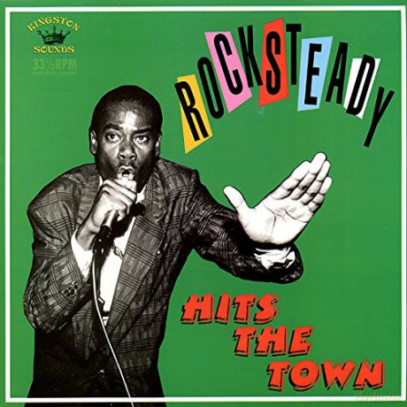 Rocksteady Hits The Town [CD]