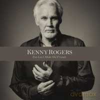 Kenny Rogers: Rogers, Kenny - You Can't Make Old Friends [CD]