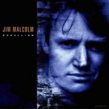 Jim Malcolm: Rohallion [CD]