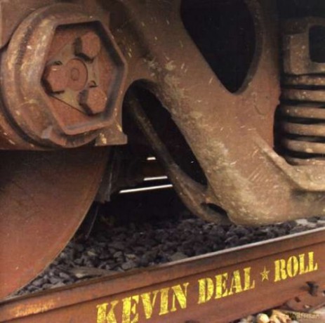Kevin Deal: Roll [CD]