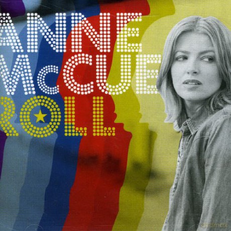 Anne Mccue: Roll [CD]
