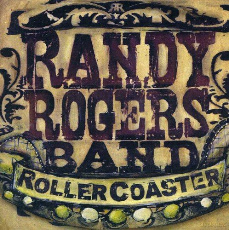 Randy Rogers: Rollercoaster [CD]