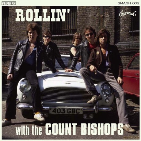 The Count Bishops: Rollin' With [CD]
