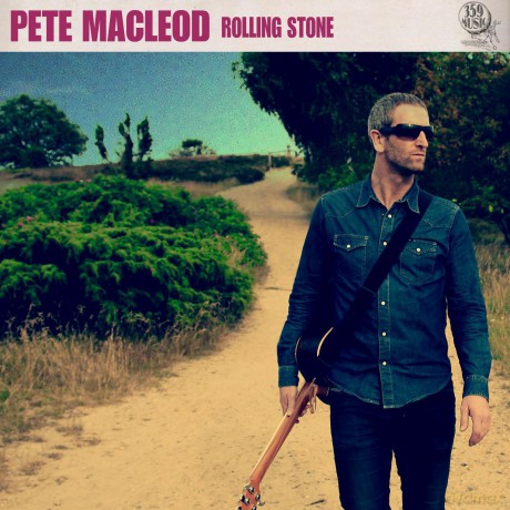 Pete Macleod: Rolling Stone [CD]