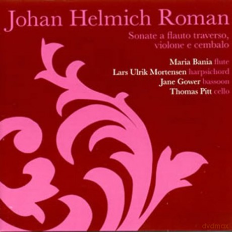 J.H. Roman: Roman: Sonatas for Flute Harpsichord Bassoon Cello [CD]