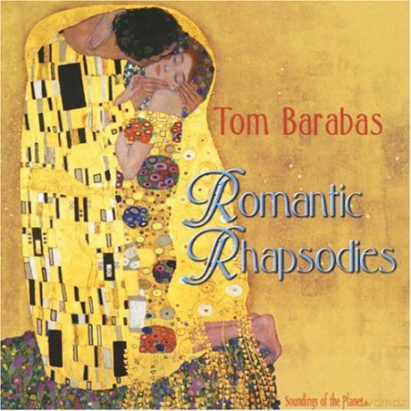 Tom Barabas: Romantic Rhapsodies [CD]
