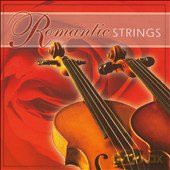 Romantic Strings: Romantic Strings [CD]