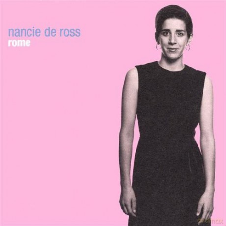 Nancie De Ross: Rome [CD]