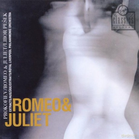 Sergey Prokofiev: Romeo and Juliet [CD]