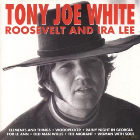Tony Joe White: Roosvelt And Ira Lee [CD]